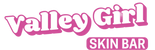 Valley Girl Skin Bar - Home